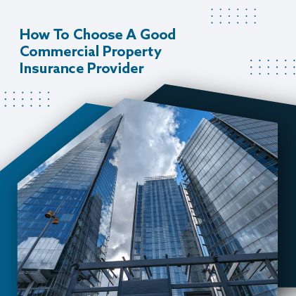 how-to-choose-a-good-commercial-property-insurance-provider-featuredimage