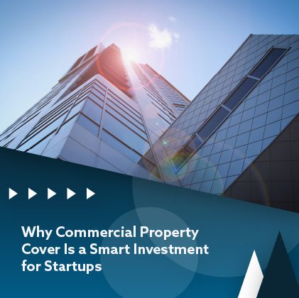 why-commercial-property-cover-is-a-smart-investment-for-startups-featuredimage