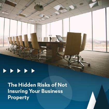 The Hidden Risks of Not Insuring Your Business Property