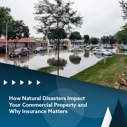 How Natural Disasters Impact Your Commercial Property and Why Insurance Matters - mobile